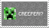 Creeper! Aw Man! stamp